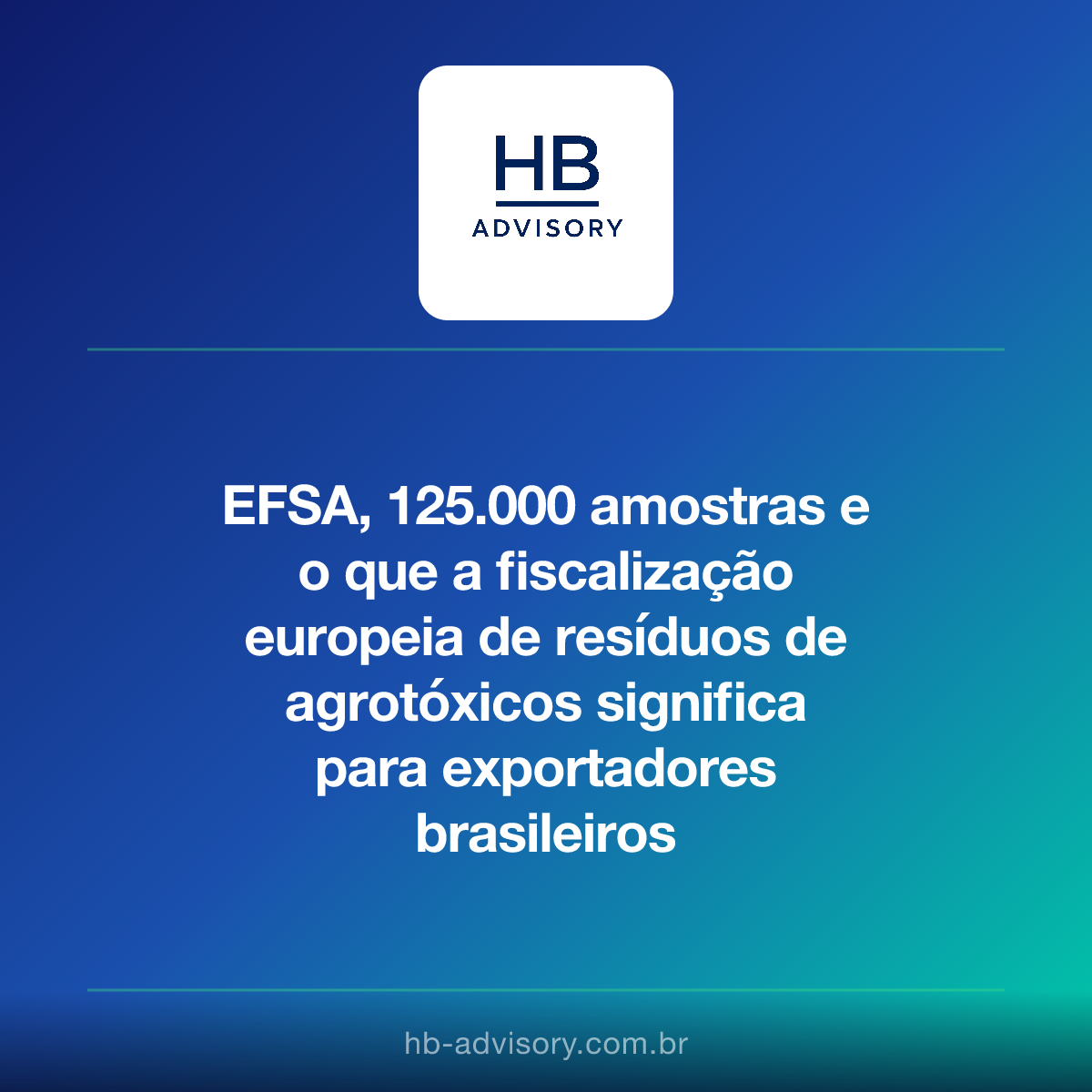 EFSA, 125,000 Samples and What European Residue Monitoring Means for Brazilian Exporters